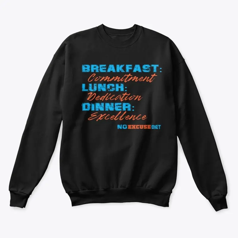 No Excuse Diet Meal Plan Crew Neck